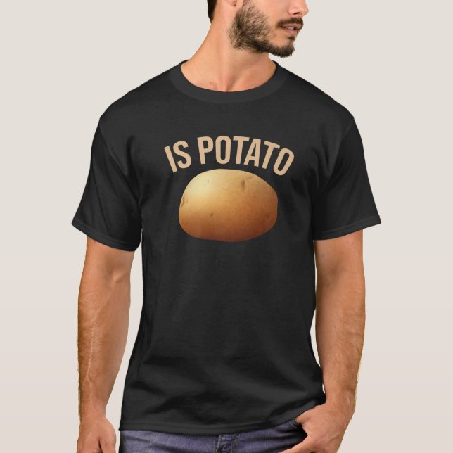 Ist Potato Funny Ukraine Joke ISPOTATO 2022 Men Wo T-Shirt (Vorderseite)
