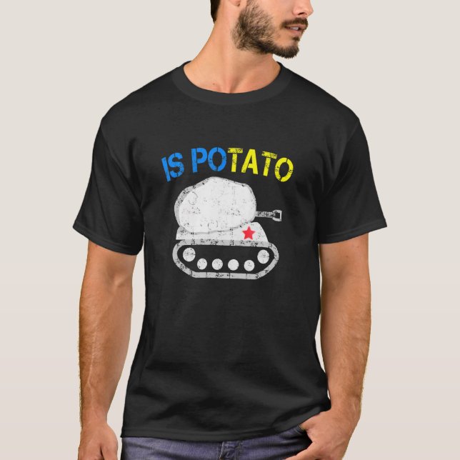 Ist Potato lustige Ukraine Joke Unterstützung Ukra T-Shirt (Vorderseite)