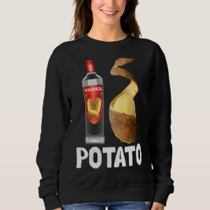 Ist Potato wie auf spät nachts Fernsehen Joke gese Sweatshirt