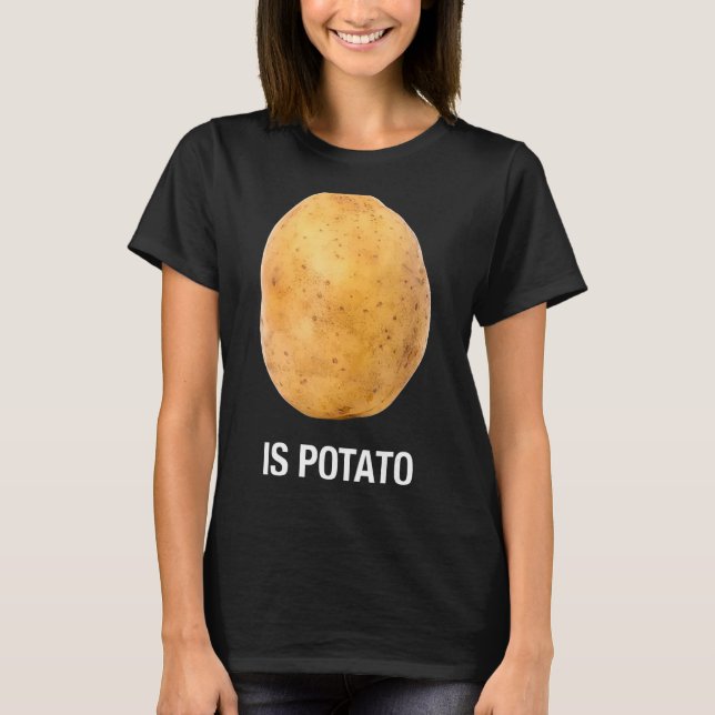 Ist Potato - wie es am späten Abend im Fernsehen z T-Shirt (Vorderseite)