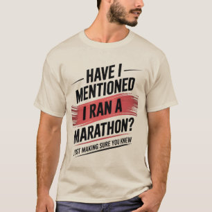 Ist schon erwähnt, dass ich einen Marathon laufen T-Shirt