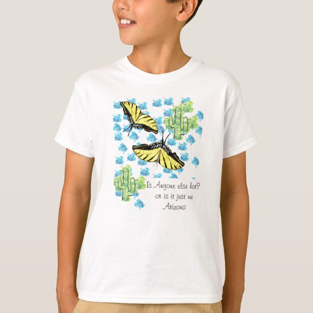 Ist sonst noch jemand heiß oder bin ich nur Arizon T-Shirt (Vorderseite)