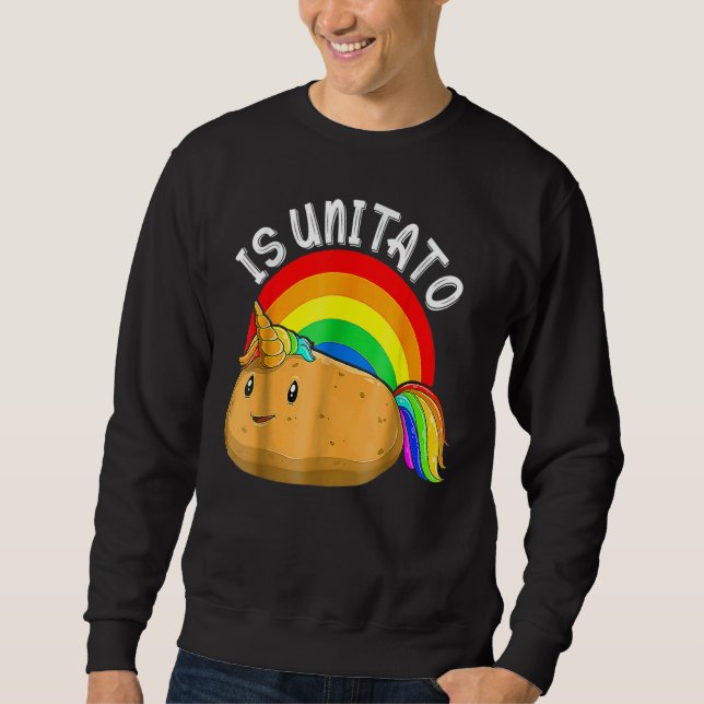 Ist Unitato-is Potato wie auf spät nachts Televis  Sweatshirt (Vorderseite)