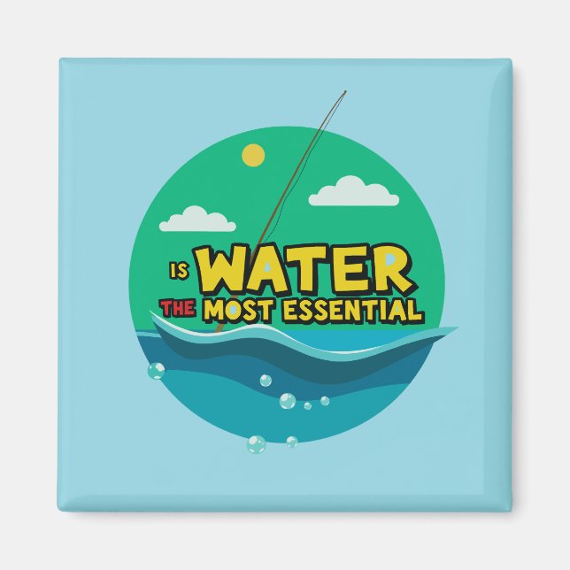 Ist Wasser die wichtigste Ressource Magnet (Vorne)