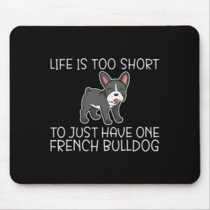 Ist zu Kurz, um nur einen französischen Bulldoggen Mousepad
