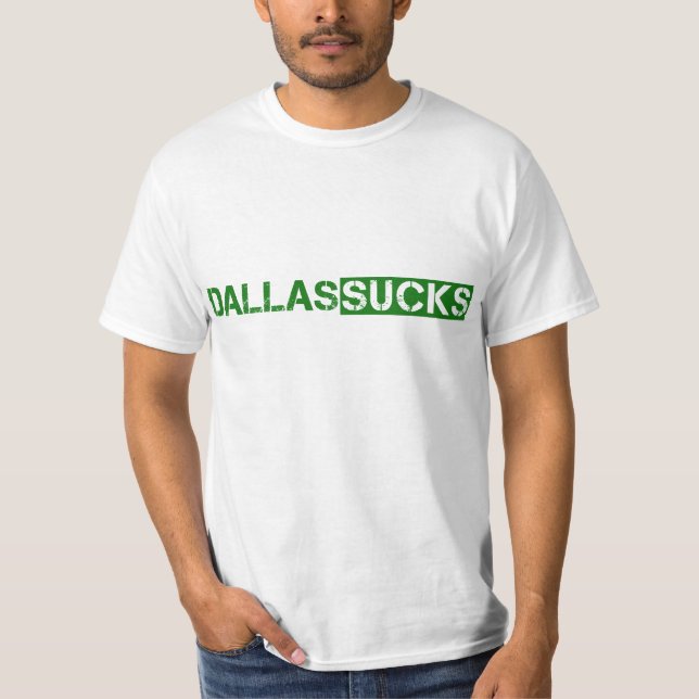 Ist zum Kotzen Wert-T - Shirt Dallas (Vorderseite)
