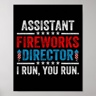 Istant Fireworks Director Funny 4. Juli Men Wo Poster