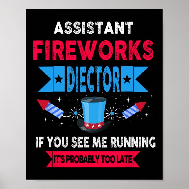 Istant Fireworks Director I Run You Run 4th Jul Poster (Vorne)