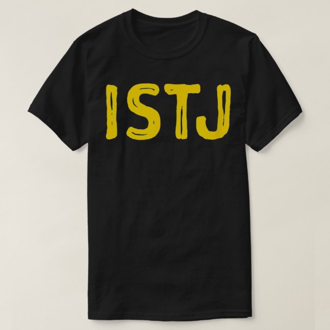 ISTJ Introvertierte Persönlichkeitstyp T-Shirt (Design vorne)