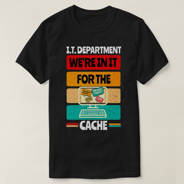 IT-Abteilung Informationstechnologie Funny Tech Su T-Shirt (Design vorne)