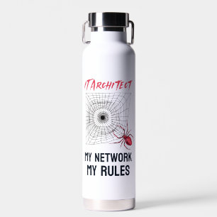 IT-Architektur: Mein Netzwerk, meine Regeln sind w Trinkflasche
