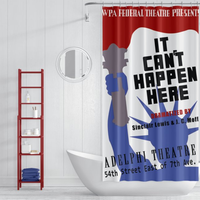 It Can't Happen Here WPA Poster Duschvorhang (Von Creator hochgeladen)