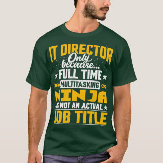 IT Director Job Title Funny IT Manager Führungskra T-Shirt