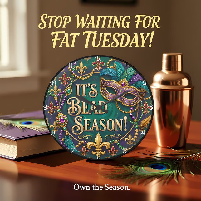 It Is Bead Season Mardi Gras Große Wanduhr (Von Creator hochgeladen)