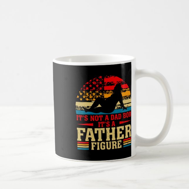 It&# is not a Vater Bod It&# s a Father Figure F Kaffeetasse (Rechts)