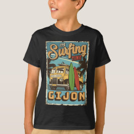  It is surf time in Gijon T-Shirt