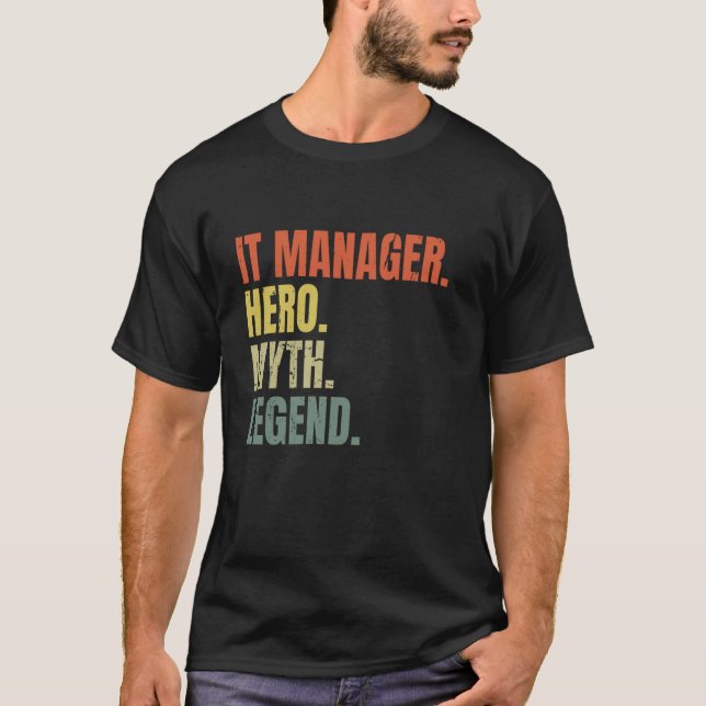 IT-Manager Myth Legend Best Job IT Manager T-Shirt (Vorderseite)