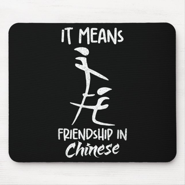It Means Friendship In Chinese Funny Sarcasm Meme  Mousepad (Vorne)