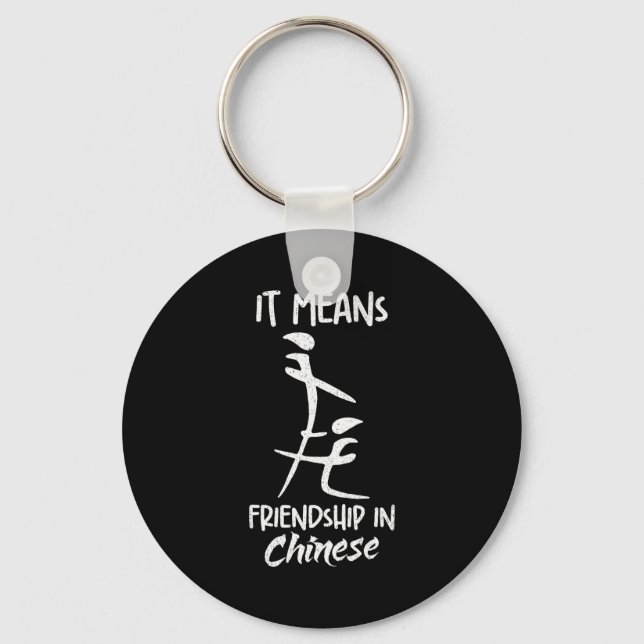 It Means Friendship In Chinese Funny Sarcasm Meme  Schlüsselanhänger (Vorderseite)