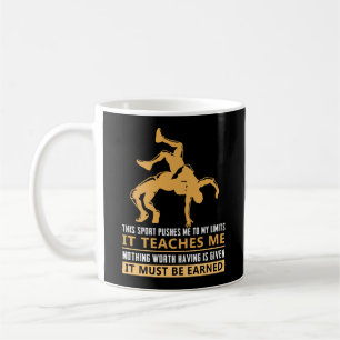 IT MUST BE EARNED Wrestling Kaffeetasse