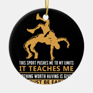 IT MUST BE EARNED Wrestling Keramik Ornament