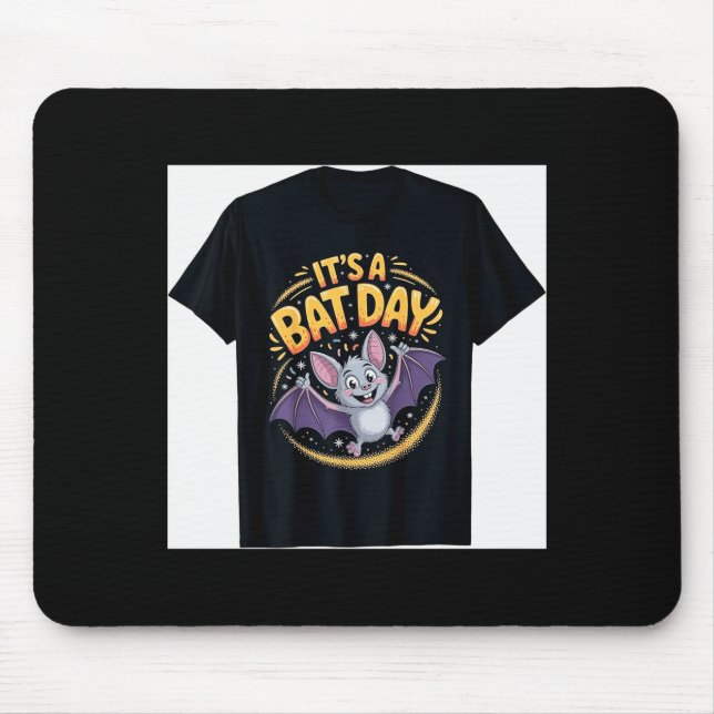It’s A Bat Day Funny Cute Nocturnal Animal Humor G Mousepad (Vorne)