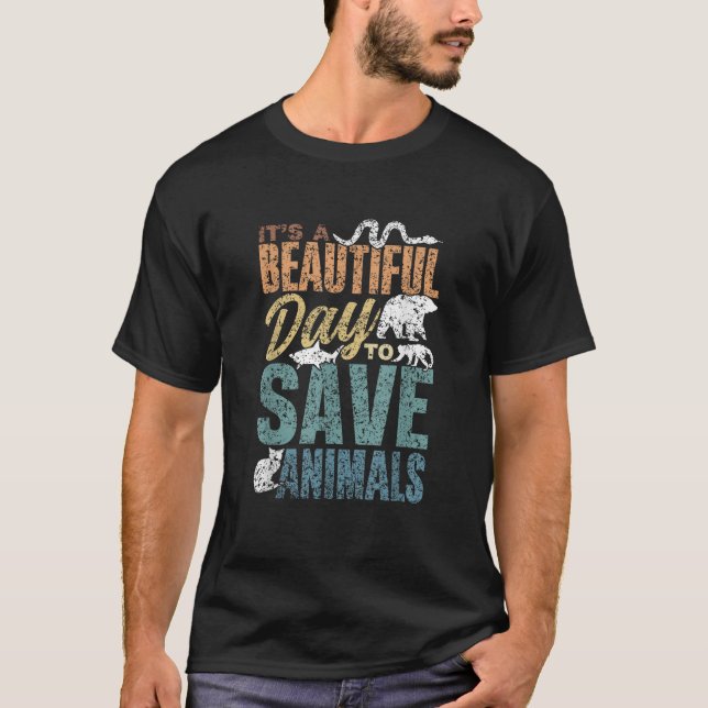 It s A Beautiful Day To Save Animals Rescuing Resc T-Shirt (Vorderseite)