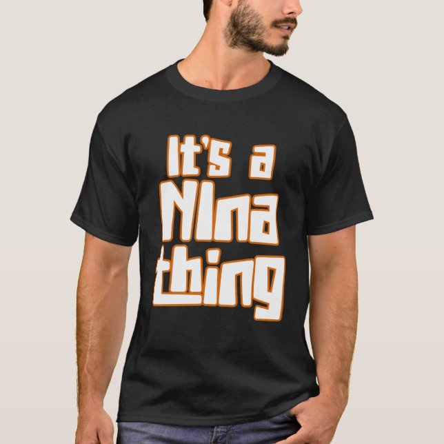 It s a NIna Thing T-Shirt (Vorderseite)