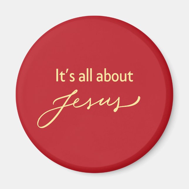 It’s All About Jesus – Red & Gold Magnetic Decor Magnet (Vorne)