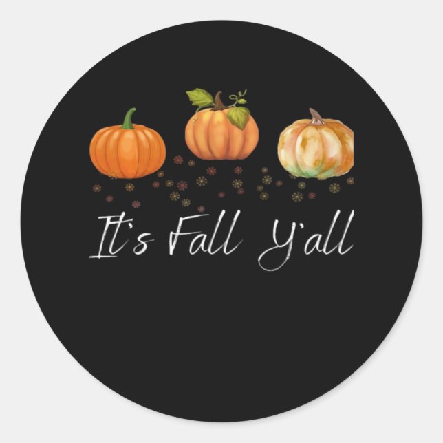 It’s Fall Y’all Funny Quote Runder Aufkleber (Vorderseite)