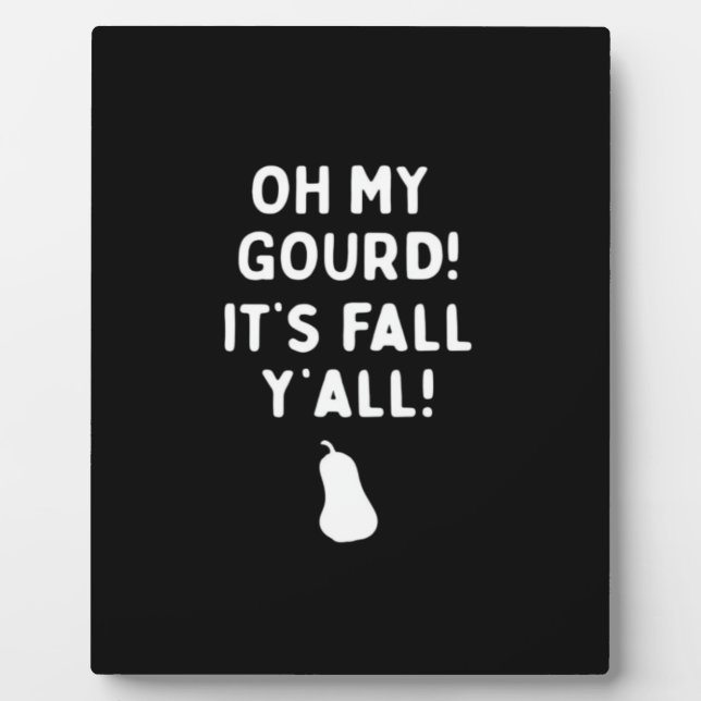 It’s Fall Y’all! (Halloween Fall) White Fotoplatte (Vorderseite)