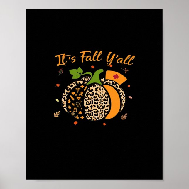 It’s Fall Y’all Pumpkin Leopard Nurse Halloween  Poster (Vorne)