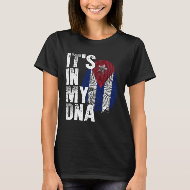 IT S IN MY DNA Cuba Flag Cuban Pride Mens Womens T-Shirt (Vorderseite)