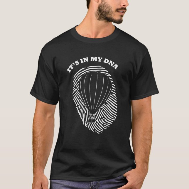 It s In My DNA Hot Air Balloon Pilot Fingerprint F T-Shirt (Vorderseite)