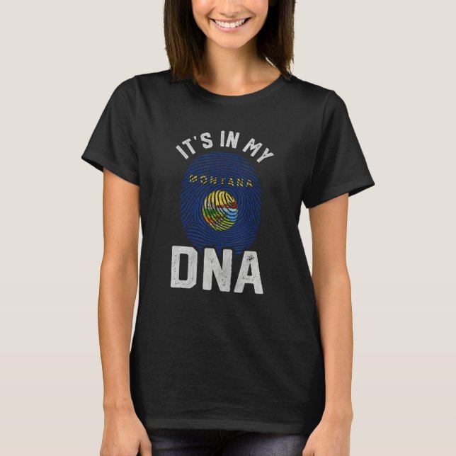 It s In My DNA Montana Flag Mens Womens Pride T-Shirt (Vorderseite)