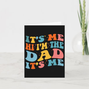 It&#; s Me Hi I&#; m the Vater It&#; s Me Funny Fu Karte