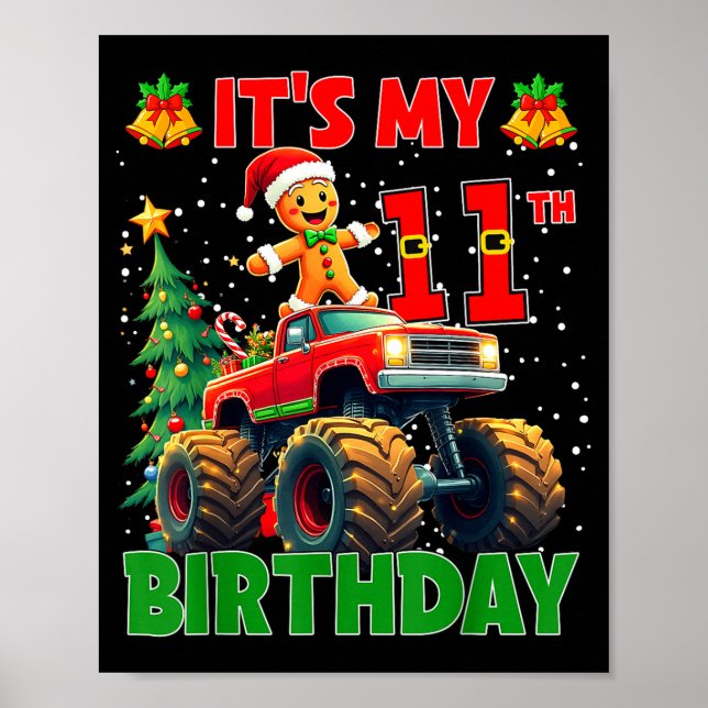 It’s My 11th Birthday Gingerbread Monster Truck Ch Poster (Vorne)