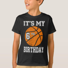 It’s My 6th Birthday Basketball Design T-Shirt