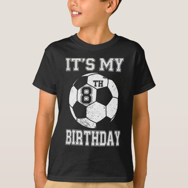 It’s My 8th Birthday Soccer Design for Kids T-Shirt (Vorderseite)