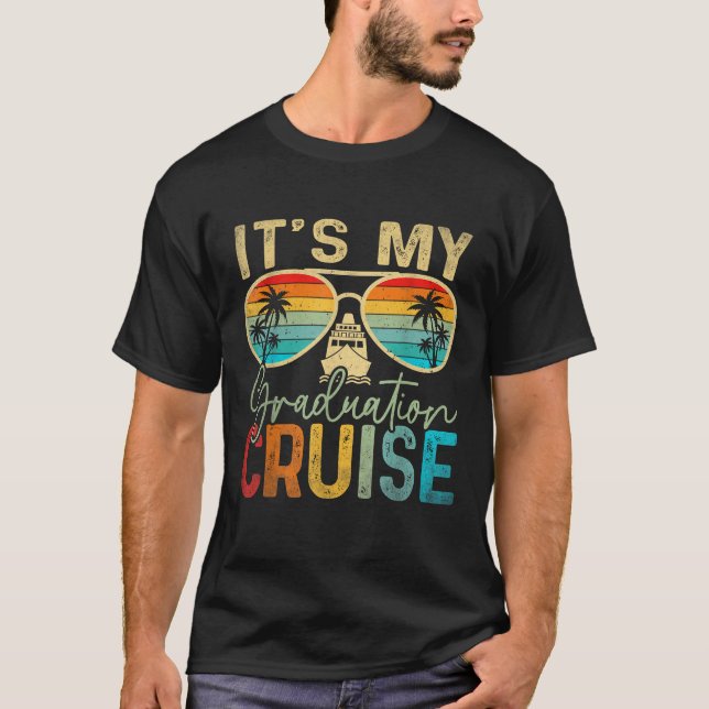 It s My Graduation Cruise Graduation Trip Cruise 2 T-Shirt (Vorderseite)