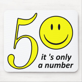 it 's only a number 50 mousepad