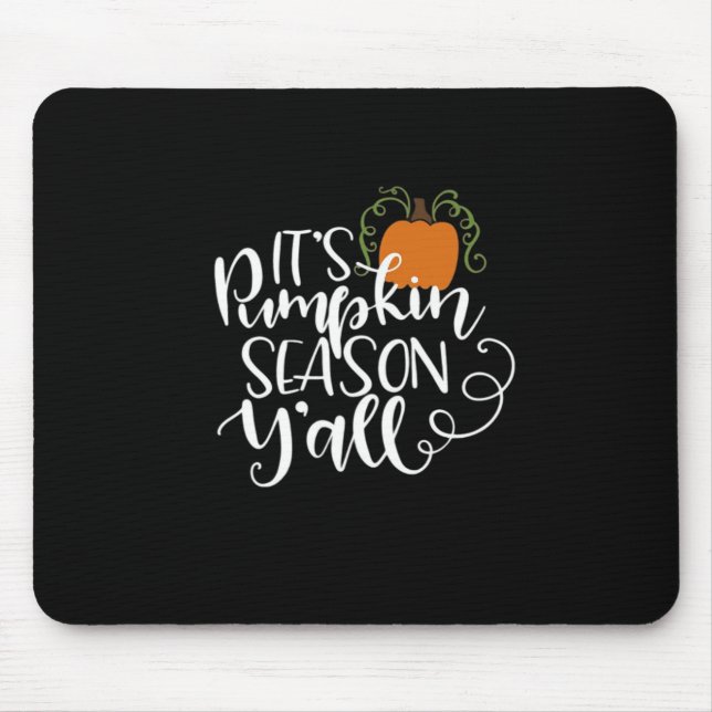 It_s Pumpkin Saison Y_all Angepasst Mousepad (Vorne)