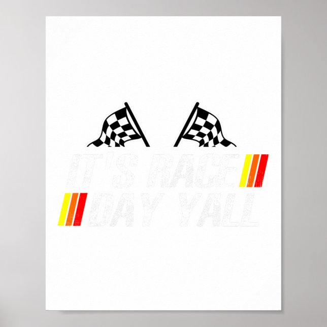 It&# s Race Day Yall Funny Racing Drag Car Truck Poster (Vorne)