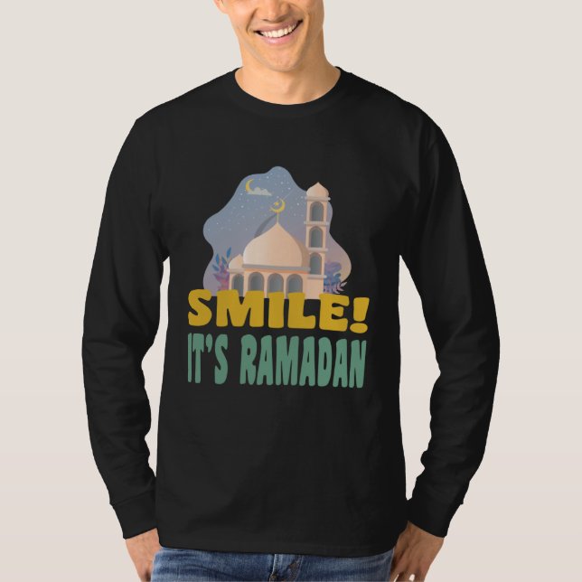 It s Ramadan Bro Smile Muslim s Fasting Month Rama T-Shirt (Vorderseite)