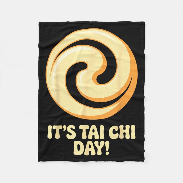 It’s Tai Chi Day Martial Arts Wellness Meditation  Fleecedecke (Vorderseite)