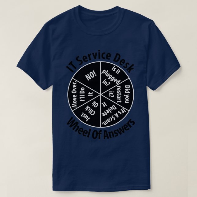 IT Service Desk Wheel of Answer Information Techno T-Shirt (Design vorne)