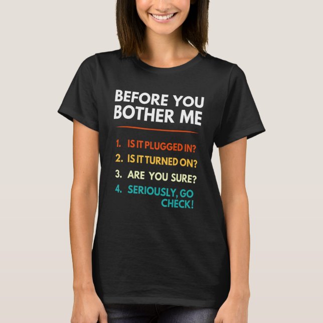 IT Support Checklist Funny Office-Computerunterstü T-Shirt (Vorderseite)