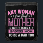 It Takes A Badass Mom To Be A Dad Single Mother  Sportbeutel<br><div class="desc">It Takes A Badass Mom To Be A Dad Single Mother Gift. Perfect gift for your dad,  mom,  papa,  men,  women,  friend and family members on Thanksgiving Day,  Christmas Day,  Mothers Day,  Fathers Day,  4th of July,  1776 Independent day,  Veterans Day,  Halloween Day,  Patrick's Day</div>