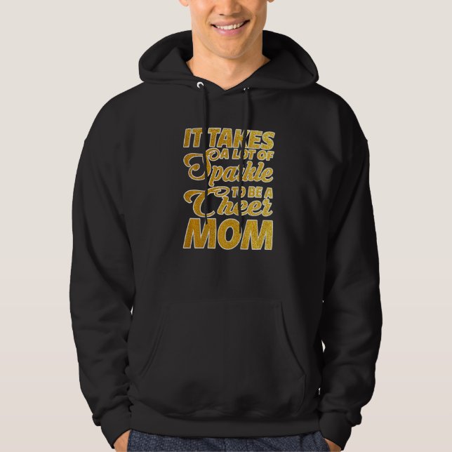 It Takes A Lot Of Sparkle To Be A Cheer Mom Premiu Hoodie (Vorderseite)