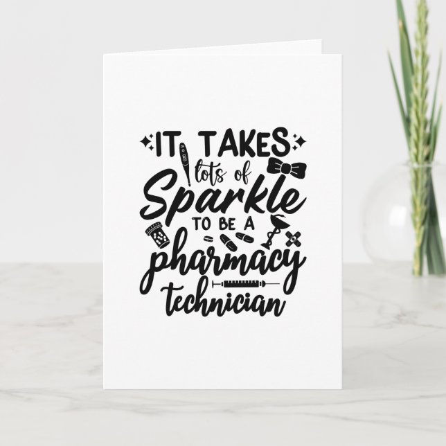 It Takes Lot Of Sparkle Pharmacist Pharmacy Tech Karte (Vorderseite)